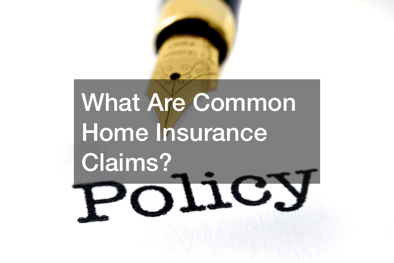 What Are Common Home Insurance Claims?