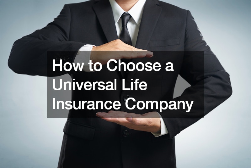 How to Choose a Universal Life Insurance Company